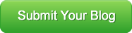 Submit Your Blog Now!